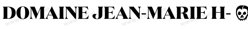 DOMAINE JEAN-MARIE H字体转换